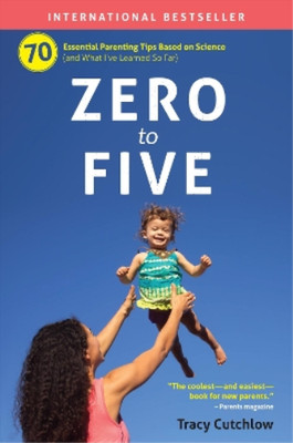 Tracy Cutchlow Zero to Five (Paperback)