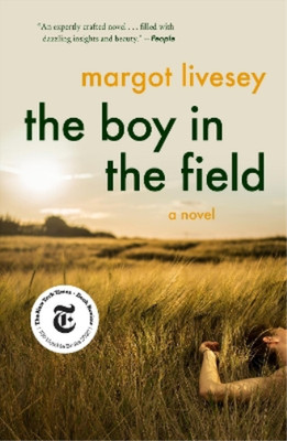 Margot Livesey The Boy in the Field (Taschenbuch) (US IMPORT)