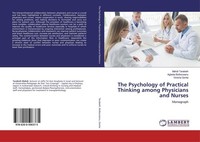 The Psychology Of Practical Thinking Among Physicians And Nurses Mahdi Tarabeih