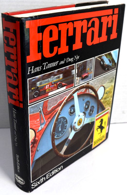Ferrari Hardcover Sixth Edition by Hans Tanner & Doug Nye 1985 *GOOD*