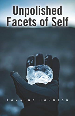 Unpolished Facets of Self - Paperback / softback NEW Johnson, Romain 25/09/2019