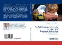 The Relationships In Severity Of Injury And Traumatic Brain Injury Cardenache