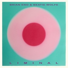 Brian Eno & Beatie Wolfe Liminal (Vinyl) 12" Album