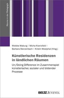 KüNstlerische Residenzen In LäNdlichen RäUmen, Wiebke Waburg