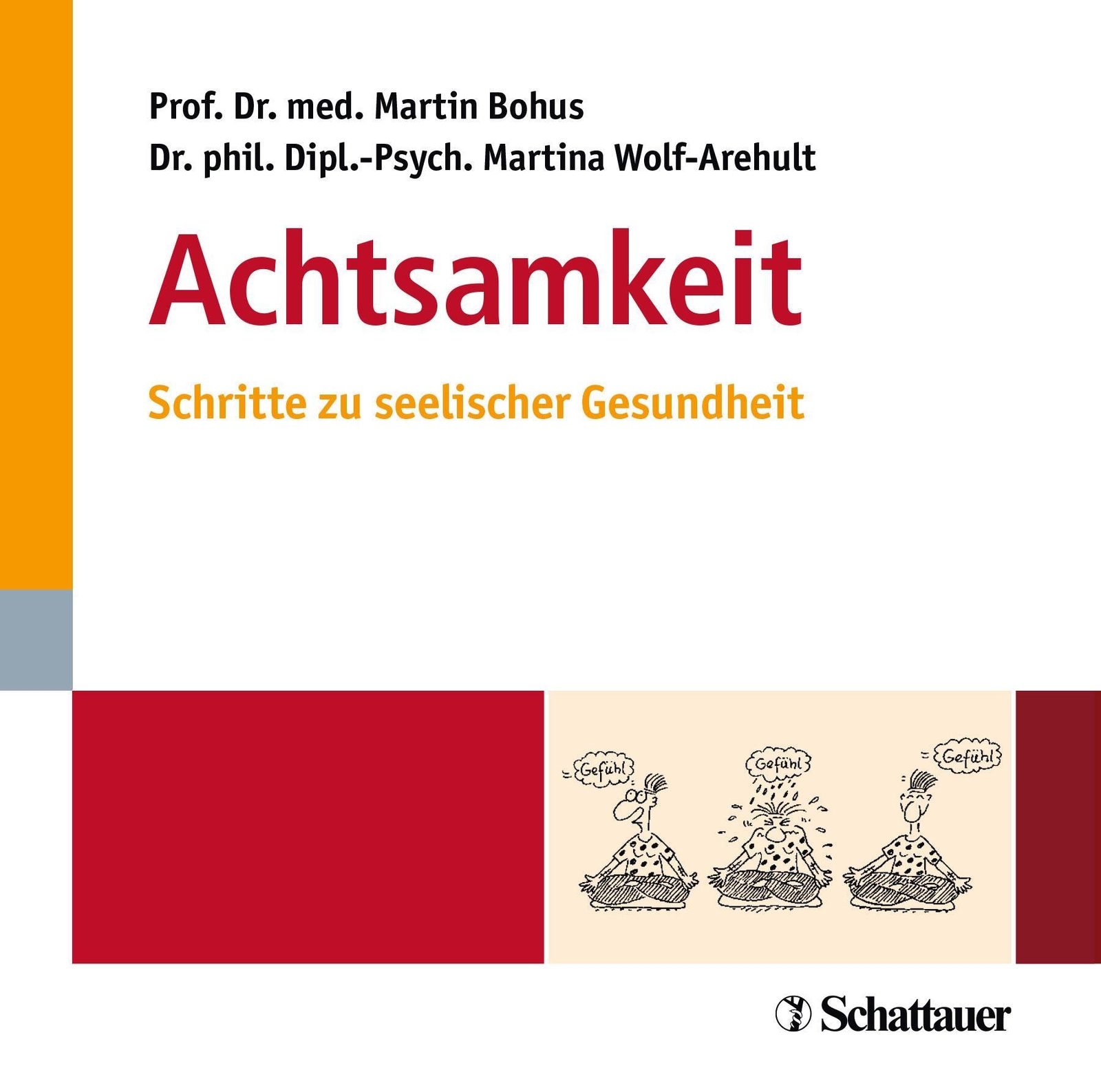 Thumbnail - Achtsamkeit | Schritte Zur Seelischen Gesundheit | Martin Bohus (u.