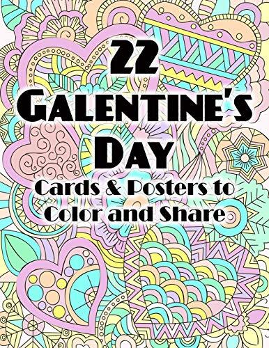 22 GALENTINE'S DAY CARDS &amp; POSTERS TO COLOR AND SHARE By Sarah Ganly ...