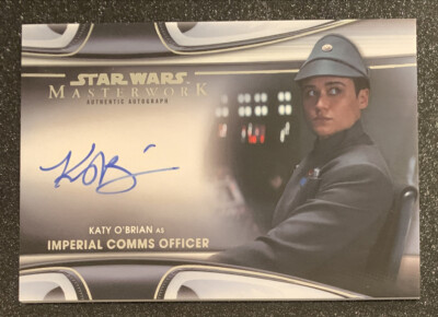 Katy O'Brian Imperial Comms Officer 2021 Topps Star Wars Masterwork On-Card Auto