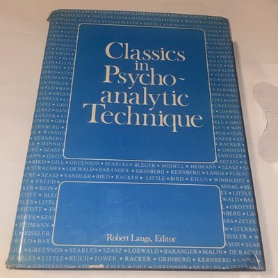 CLASSICS IN PSYCHOANALYTIC TECHNIQUE By Robert J. Langs - Hardcover **Mint**