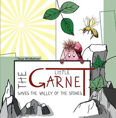 The Little Garnet Saves the Valley of the Stones ZUSTAND SEHR GUT