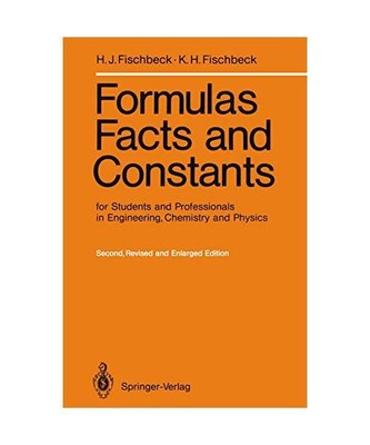 Formulas, Facts and Constants for Students and Professionals in Engineering, Che