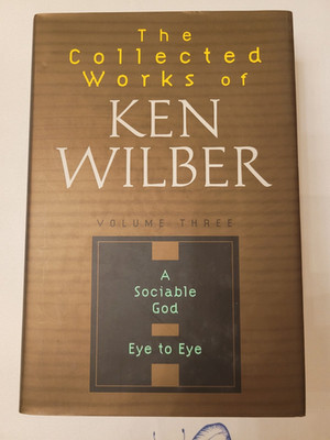 The Collected Works of Ken Wilber, Vol. 1: Ken Wilber, Hardcover