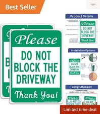 Please Do Not Block The Driveway Thank You Sign 2-Pack, No Parking Sign, 14 x...