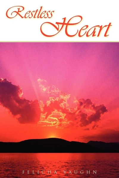 Felicha Vaughn | Restless Heart | Taschenbuch | Englisch (2009) | Xlibris-image