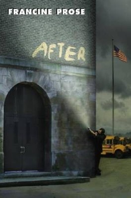 After - Hardcover By Prose, Francine - VERY GOOD