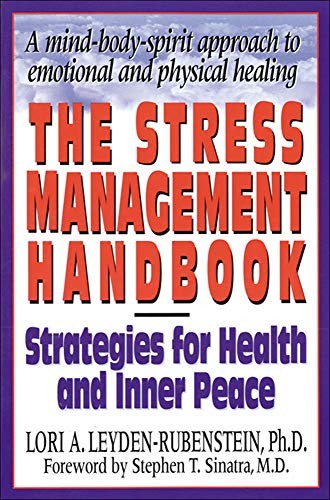 The Stress Management Handbook: Strategies for Health and Inner