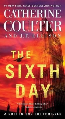 The Sixth Day, 5 (Brit in the FBI) by Coulter, Catherine 1501138200