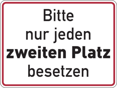 Hinweisschild Bitte nur jeden zweiten Platz besetzen 150x200mm-200x150x1.5mm PVC