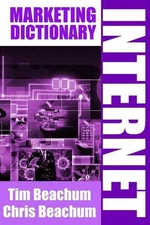 Internet Marketing Dictionary by Tim Beachum (English) Paperback Book