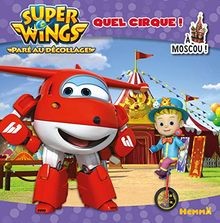 Super Wings - Quel cirque ! A Moscou ! von not specified | Buch | Zustand gut