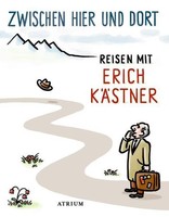 Zwischen Hier Und Dort, Erich KäStner