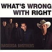 What's Wrong With Right, Hacienda Brothers, New CD