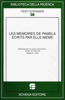 Selbstgeschriebene Erinnerungen von Pamela - [Schena Editore]