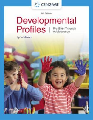 Developmental Profiles : Pre-Birth Through Adolescence by K. Allen and Lynn...
