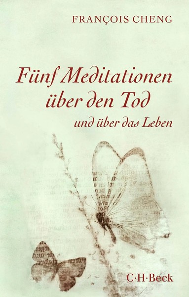 Francois Cheng | FüNf Meditationen üBer Den Tod | Taschenbuch | Deutsch (2023)-image