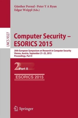 Computer Security -- ESORICS 2015 Günther Pernul