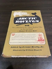 Arctic Rovings by Daniel Weston Hall Hardcover First Edition 1968