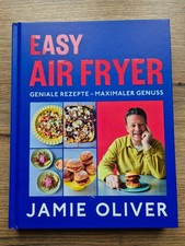 EASY AIR FRYER | JAMIE OLIVER | Einfache & geniale Rezepte - Kochbuch - Airfryer
