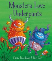 Monsters Love Underpants | Claire Freedman | Englisch | Taschenbuch | 2015
