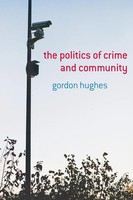 The Politics Of Crime And Community Gordon Hughes Taschenbuch Englisch 2006