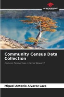 Miguel Antonio Alvarez Lazo | Community Census Data Collection | Taschenbuch