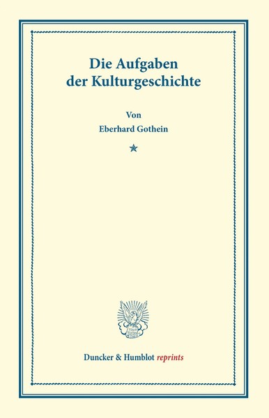 Eberhard Gothein | Die Aufgaben Der Kulturgeschichte | Taschenbuch | Deutsch-image