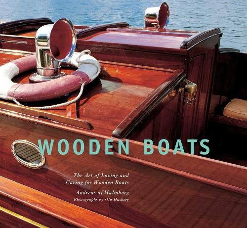Andreas af Malmborg Wooden Boats (Copertina rigida)