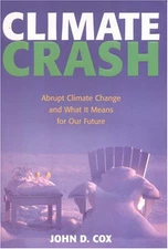 Climate Crash: Abrupt Climate  - VERY GOOD