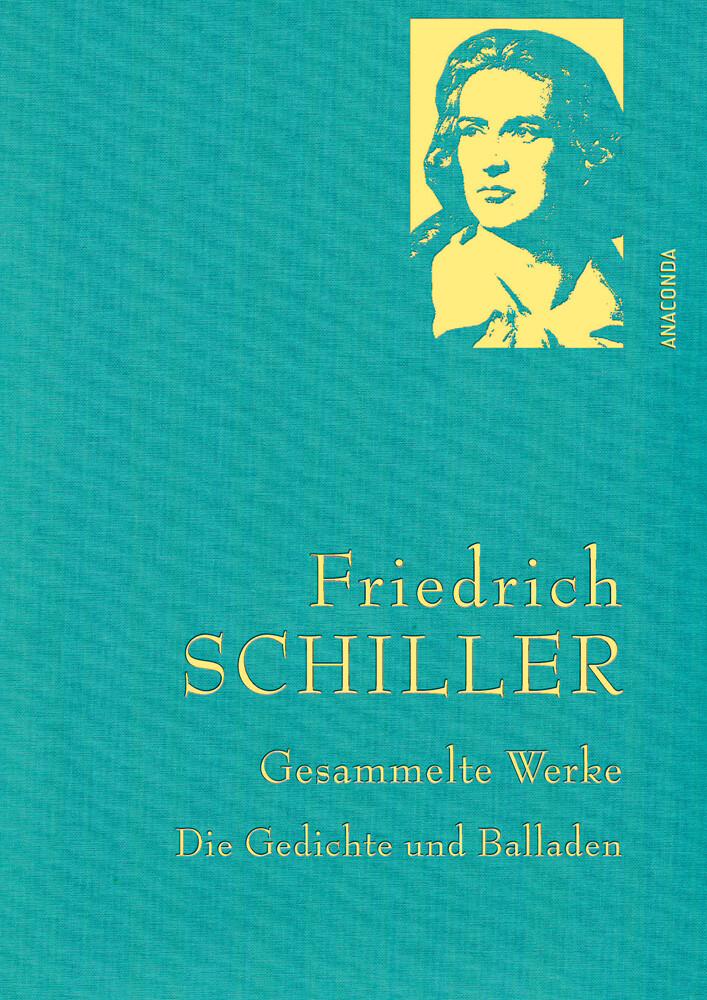 Thumbnail - Friedrich Schiller. Gesammelte Werke. Die Gedichte Und Balladen.