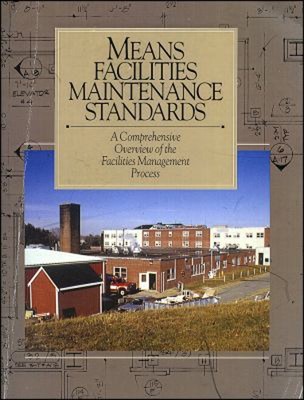 Means Facilities Maintenance Standards : A Comprehensive Overview