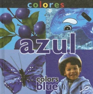 Colores: Azul/ Colors: Blue (Conceptos/ Concepts) (Spanish and English Editi...