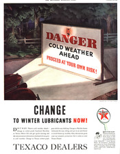1940 TEXACO DEALERS DANGER COLD WEATHER VINTAGE PRINT AD
