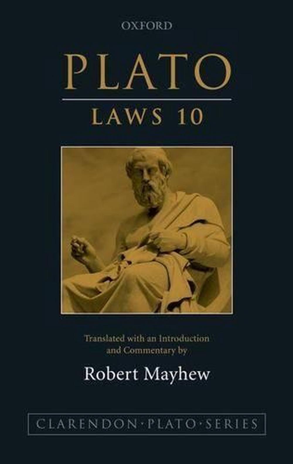 Plato Laws 10 Translated with an introduction and commentary by