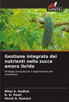 Mital A. Dudhat (U. A.) | Gestione Integrata Dei Nutrienti Nella Zucca Amara...