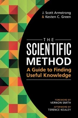 Kesten C. Green J. Scott Armstrong The Scientific Method (Taschenbuch)