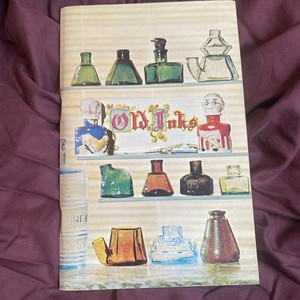 "Old Inks" by Lavinia Nelson & Martha Hurley 1967 Reference Book