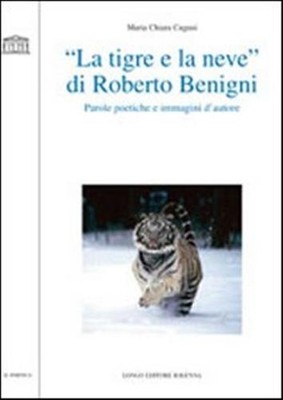 ''Der Tiger und der Schnee'' von Roberto Benigni. Poetische Worte und Autobilder...
