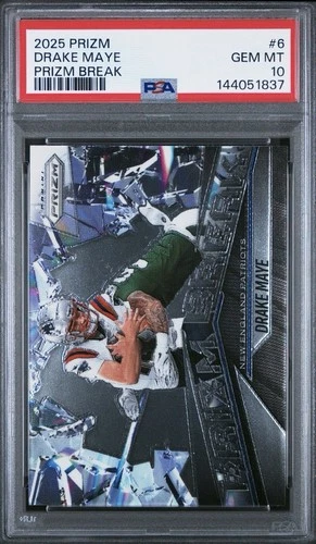 2025 PANINI PRIZM PRIZM BREAK #6 DRAKE MAYE NEW ENGLAND PATRIOTS PSA 10 POP 1