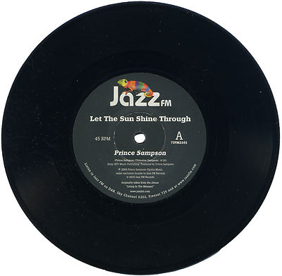 PRINCE SAMPSON  ''LET THE SUN SHINE THROUGH c/w REAL LOVE''  2009  