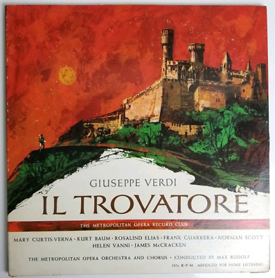  Giuseppe Verdi IL Trovatore Max Rudolf 2 LP The Metropolitan Opera Club  MO726