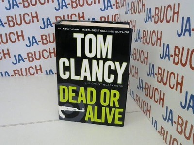 Dead or Alive (Jack Ryan) Clancy, Tom: